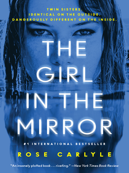 Title details for The Girl in the Mirror by Rose Carlyle - Wait list